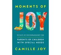 Camille Joy Moments of Joy (Copertina rigida)