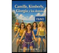 Camille, Kimberly, Giorgia y los demás: Un verano en Fano