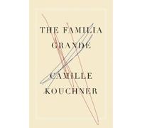 Camille Kouchner The Familia Grande (Copertina rigida)