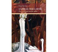 Camille Mallarmé. La scrittura senza volto