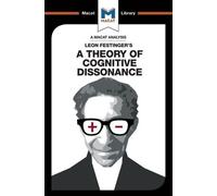 Camille Morvan An Analysis of Leon Festinger's A Theory of Cognitive (Tascabile)