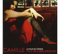 Camille O'Sullivan - La Fille du Cirque (Live at the Spiegeltent)