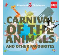 Camille Saint-Saens Carnival of the Animals and Other Favourites (CD) Album