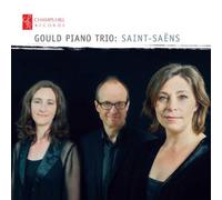 Camille Saint-Saens Gould Piano Trio: Saint-Saëns (CD) Album