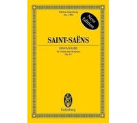 Camille Saint-Saens Havanaise op. 83 (Tascabile)