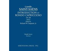 Camille Saint-Saens Introduction et Rondo Capriccioso, Op.28 (Tascabile)