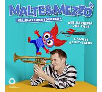 Camille Saint-Saëns Malte & Mezzo - Der Karneval der Tiere (CD)