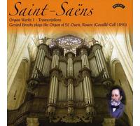 Camille Saint-Saëns - Organ Works