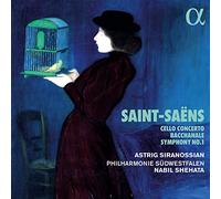 Camille Saint-Saëns – Concerto per violoncello, Bacchanale, Sinfonia n. 1