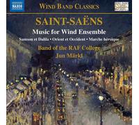 Camille Saint-Saens Saint-Saëns: Music for Wind Ensemble (CD) Album