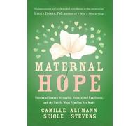 Camille Seigle Ali Mann Stevens Maternal Hope (Copertina rigida)