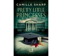 Camille Sharp Pretty Little Princesses (Tascabile) Maiden Harlow Mystery