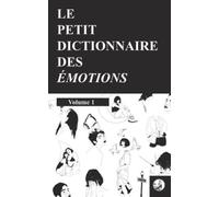 Camille Trichet Le petit dictionnaire des émotions (Tascabile)