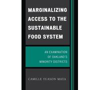 Camille Tuason Marginalizing Access to the Sustainable Food (Copertina rigida)