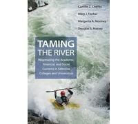 Camille Z. Charles Mary J. Fischer Margarita A. Moon Taming the Rive (Tascabile)