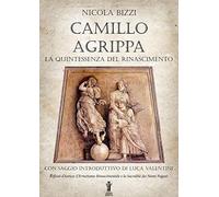 Camillo Agrippa la quintessenza del Rinascimento
