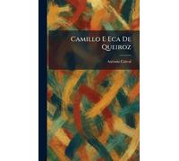 Camillo E Eca De Queiroz