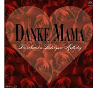 Camillo Felgen,Bernie - Danke Mama--------------------