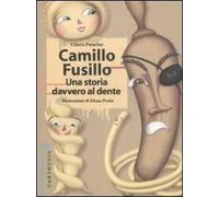Camillo Fusillo. Una storia davvero al dente