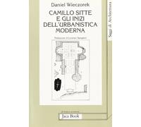 Camillo Sitte e gli inizi dell'urbanistica moderna