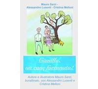 Camillo, un cane fortunato!