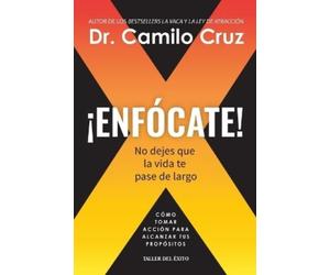 Camilo Cruz ¡Enfócate (Tascabile)