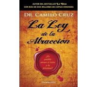 Camilo Cruz La ley de la atracción (Tascabile)