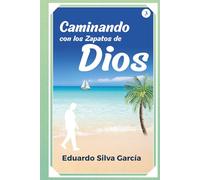 Caminando con los Zapatos de Dios