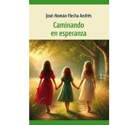 Caminando en esperanza: 71