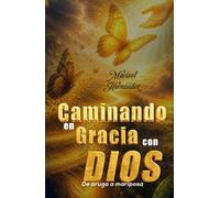 CAMINANDO EN GRACIA CON DIOS: De Oruga a Mariposa