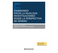 Caminando hacia la igualdad: investigaciones desde la perspectiva de género