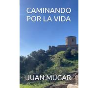 CAMINANDO POR LA VIDA