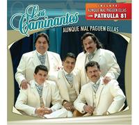 Caminantes - Aunque Mal Paguen Ellas