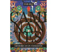 Caminantes. Memorie di un viandante