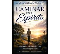 CAMINAR EN EL ESPÍRITU