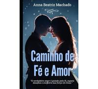 Caminho de Fé e Amor