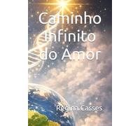 Caminho Infinito do Amor