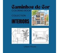 Caminhos de Cor - Coloring Book: Interiors - Urban House