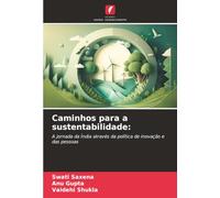 Caminhos para a sustentabilidade:: A jornada da Índia através da política de inovação e das pessoas