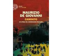 Caminito. Un aprile del commissario Ricciardi