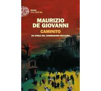 Caminito. Un aprile del commissario Ricciardi