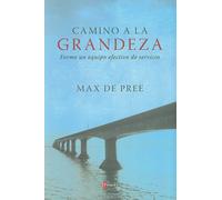 Camino a la grandeza (Spanish Edition)