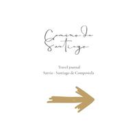 Camino de Santiago travel journal (Sarria - Santiago de Compostela)