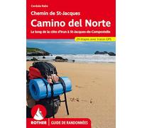 Camino Del Norte (en français): D'Irun à Saint-Jacques-de-Compostelle, jusquà Finisterre et Muxia