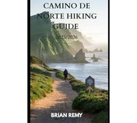 CAMINO DEL NORTE HIKING GUIDE 2025/2026