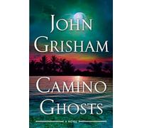 Camino Ghosts: A Novel: 3