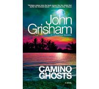 Camino ghosts: A Novel: 3