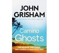 Camino Ghosts: The spine-tingling crime thriller from the number 1 Sunday Times bestselling author