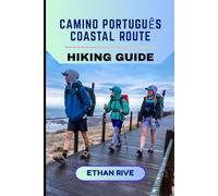 CAMINO PORTUGUÊS COASTAL ROUTE HIKING GUIDE