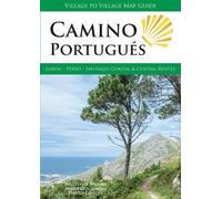Camino Portugues: Lisbon - Porto - Santiago Coastal and Central Routes